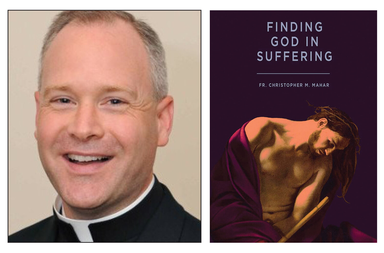 Father Christopher Mahar, pastor of St. Augustine Church in Providence, is the author of “Finding God in Suffering.” Why is there so much suffering? How do I make sense of my pain? Father Mahar responds to these questions and more with empathy, conviction, and hope.
